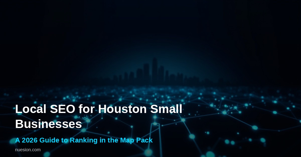 local-seo-houston-small-business Dark tech graphic illustrating local SEO strategy for Houston small businesses