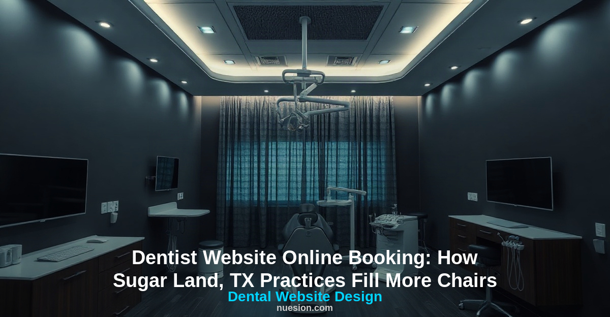 featured-8013 Dental Website Design - Dentist Website Online Booking: How Sugar Land, TX Practices